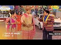 Daya Ki Maa FULL MOVIE Part 5 Taarak Mehta Ka Ooltah Chashmah Ep 1555 1557