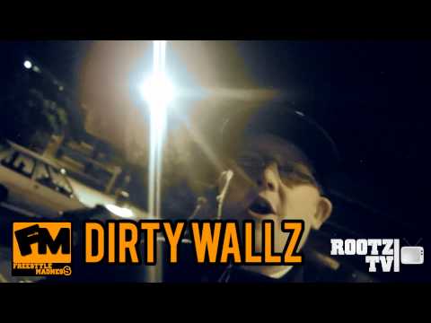 ROOTZ TV - Dirty Wallz [Freestyle Madness]