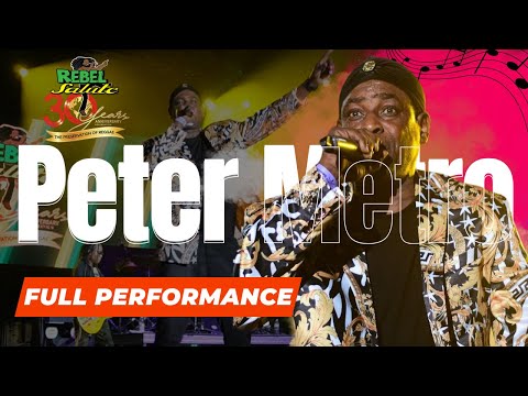 Peter Metro - Amazing Performance | Rebel Salute 2024 | Full Performance