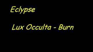 Lux Occulta - Burn