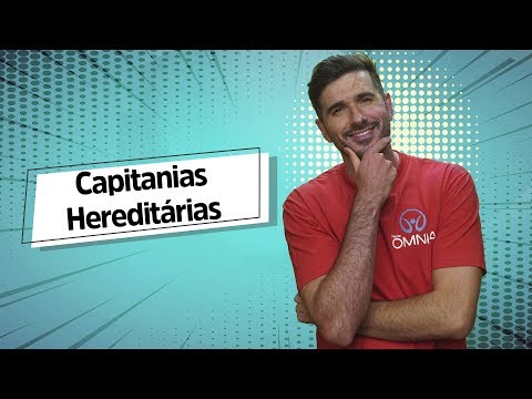 Capitanias Hereditárias - Brasil Escola