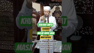 Download lagu Khutbah jumat oleh Guru Hasanuddin Martapura (Putra Tuan guru Ibad) #guruhasanuddin #khutbahjumat mp3