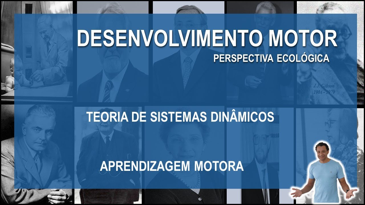 TEORIAS DO DESENVOLVIMENTO MOTOR (Aprendizagem motora)