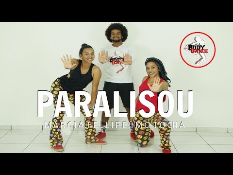 Paralisou - Márcia Fellipe ft. Mc Tocha (coreografia) #BodyDanceNeles