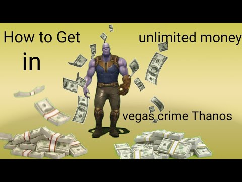 How get free  money in Vegas crime Thanos