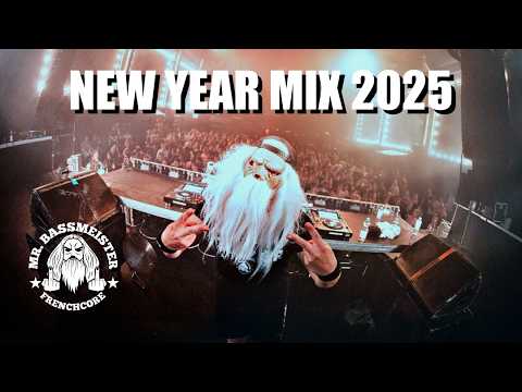 Mr. Bassmeister - New Year Mix 2025 [Frenchcore]