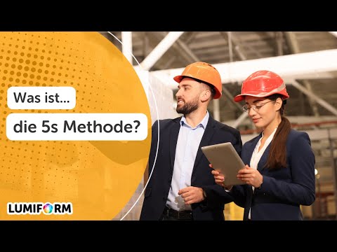 Was ist die 5s Methode? | Lumiform