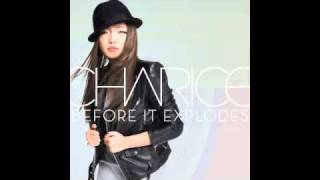 Charice - Before It Explodes