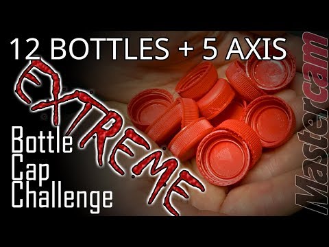 Mastercam goes Bottle Cap Challenge