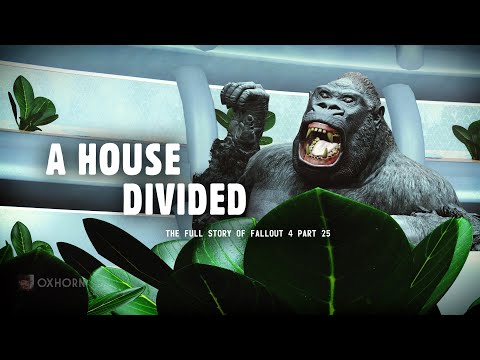 A House Divided: When Synth Gorillas Run Wild - The Story of Fallout 4 Part 25