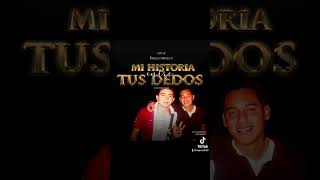#ArielCamacho #LosPlebesDelRancho Mi Historia Tus Dedos