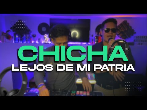 MIX CHICHA LEJOS DE MI PATRIA - DELAYZER & EXSAIDER (ECUADORIAN REMIX)