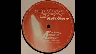 Fat Larry - Happy As (Original Mix) (Hard House 2001)