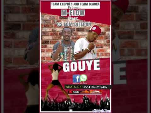 M-FLOW FT CS LÒM DIFERAN-GOUYE(OFFICIAL AUDIO)