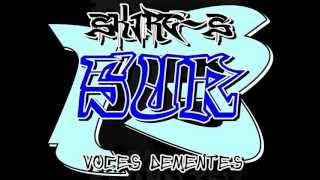 skire-s ft voces dementes - aunque no les guste  2012