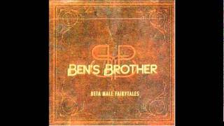 Bens Brother - Live (I&#39;ve gotta learn to live)