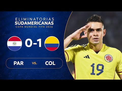 PARAGUAY vs. COLOMBIA [0-1] | RESUMEN | ELIMINATORIAS SUDAMERICANAS | FECHA 6