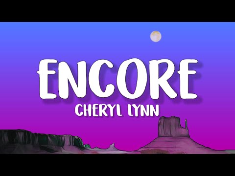Cheryl Lynn - Encore (Lyrics)