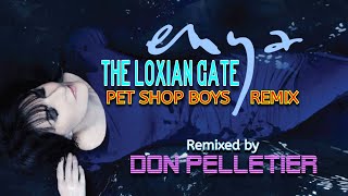 Enya - The Loxian Gate - Pet Shop Boys Remix