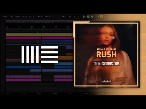 SOMMA x Jem Cooke - Rush (Ableton Remake)