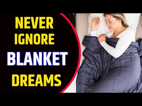 Blanket in Dream Meaning | Blanket Dream Interpretation