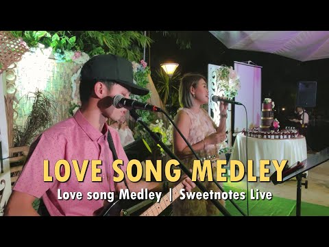 Lovesong Medley | Sweetnotes Live