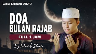 Download lagu DOA BULAN RAJAB (FULL 1 JAM) Terbaru 2025! mp3