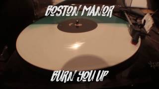 Boston Manor - &#39;Burn You Up&#39; (Unofficial Music Video)