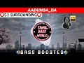AADUNGA DA SONG BASS BOOSTED BY TAMIL BASS WORLD