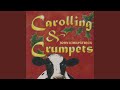 Carolling & Crumpets