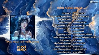 CƯỚI CHÍNH REMIX  -  TỔNG HỢP NHỮNG BÀI NHẠC REMIX HOT TREND TIKTOK 2025  |  NGHE LÀ NGHIỆN