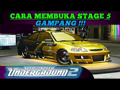 Cara Membuka Stage 5 - Unlock Misi Baru - Nfs Underground 2 - Unlock Stage 5