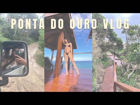 VLOG | PONTA DO OURO MOZAMBIQUE 🇲🇿 | a girls trip filled with chaos, content creation and clownery