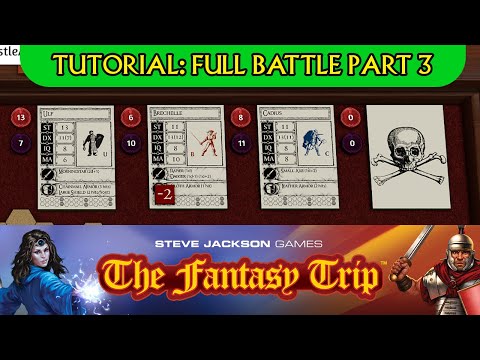 The Fantasy Trip: Full Battle (Part 3)