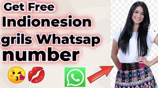 How To Get Indonesiaen Girls WhatsApp Number😍 | Get Free Grils WhatsApp Number 💯 Working Trick❤️2023