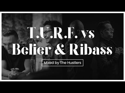 T.U.R.F. vs Belier & Ribass - Deep House Mixed By The Hustlers