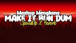 Download lagu DJ CAMPURAN 🎟️ TERBARU 2023 || DJ Make It Bun Dem X Mashup ( Speed Up & Reverb )🎧 mp3 Download lagu DJ CAMPURAN 🎟️ TERBARU 2023 || DJ Make It Bun Dem X Mashup ( Speed Up & Reverb )🎧 mp3