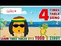 4 Times Table Song (Learning is Fun The Todd & Ziggy Way!)
