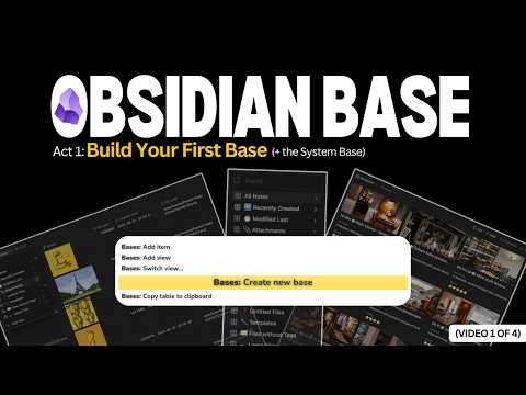 Start Here: Obsidian Bases (Video 1/4 of the Complete Series)