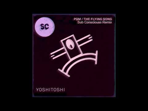 PQM - The Flying Song (Sub Consciouss Remix)