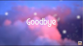 Goodbye by Juana | w/ Lyrics 🎶