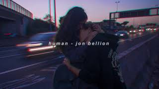 human - jon bellion (slowed + reverb)