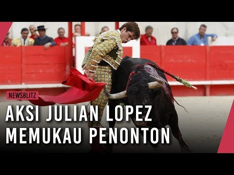 , title : 'Aksi Matador Julian Lopez Memukau Penonton'
