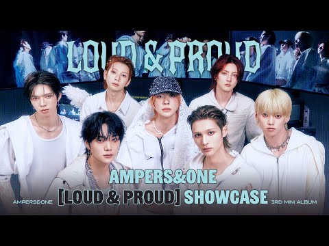 [Full] 앰퍼샌드원 (AMPERS&ONE) 3rd Mini Album [LOUD & PROUD] SHOWCASE