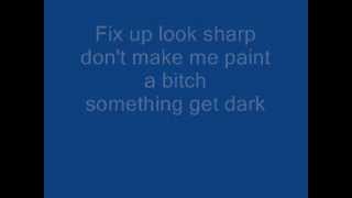 Dizzee Rascal - Fix Up, Look sharp Lyrics