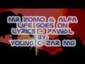 Mr Zomo & Alfa - Life Goes On Lyrics (Pawòl)