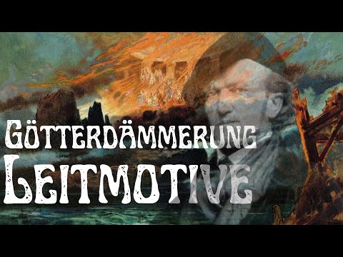 Götterdämmerung: The most important leitmotifs from Richard Wagner's The Ring of the Nibelung