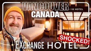 REVIEW: EXchange Hotel Vancouver 🇨🇦 BEST Location & Hotel in Vancouver Canada? T