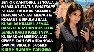 Download lagu SENIOR KANTORKU PAMER STATUS WA DILAMAR SUAMIKU DI BALI - KUKURAS ATM & KUBLOKIR KARTU KREDITNYA mp3 Download lagu SENIOR KANTORKU PAMER STATUS WA DILAMAR SUAMIKU DI BALI - KUKURAS ATM & KUBLOKIR KARTU KREDITNYA mp3