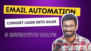 Email Automation System | Convert Leads into Sales | Everything You Need To Know